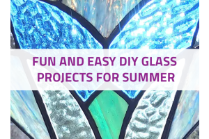 Fun and Easy DIY Stained Glass and Fused Glass Projects for Summer